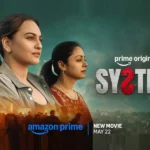 System Movie OTT Release: പ്രൈം വീഡിയോയിൽ എത്തുന്ന ശക്തമായ കോടതി ത്രില്ലർ; സോനാക്ഷിയും ജ്യോതികയും ഒന്നിക്കുന്ന ‘സിസ്റ്റം’ മേയ് 22 മുതൽ